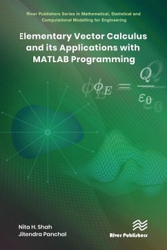 Elementary Vector Calculus and Its Applications with MATLAB Programming (eBook, ePUB) - Shah, Nita H.; Panchal, Jitendra