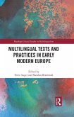 Multilingual Texts and Practices in Early Modern Europe (eBook, PDF)