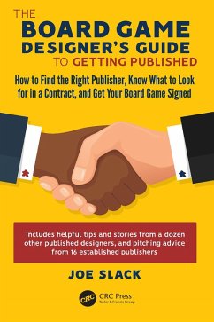 The Board Game Designer's Guide to Getting Published (eBook, PDF) - Slack, Joe