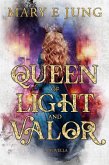 Queen of Light and Valor (The Etrucian Royals Series, #2) (eBook, ePUB)