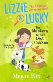 Lizzie and Lucky: The Mystery of the Lost Chicken (eBook, ePUB)