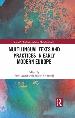Cover Multilingual Texts and Practices in Early Modern Europe (eBook, ePUB)