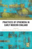 Practices of Ephemera in Early Modern England (eBook, PDF)