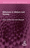 Midwives in History and Society (eBook, PDF)