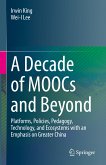 A Decade of MOOCs and Beyond (eBook, PDF)