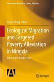 Ecological Migration and Targeted Poverty Alleviation in Ningxia (eBook, PDF)