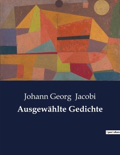 Ausgewählte Gedichte - Jacobi, Johann Georg