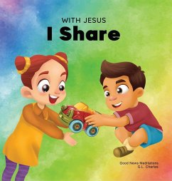 With Jesus I Share - Charles, G. L.; Meditations, Good News