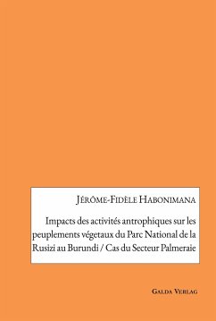 Impacts des activités antrophiques sur les peuplements végetaux du Parc National de la Rusizi au Burundi / cas du Secteur Palmeraie - Habonimana, Jérôme-Fidèle