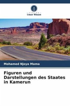 Figuren und Darstellungen des Staates in Kamerun - Njoya Mama, Mohamed