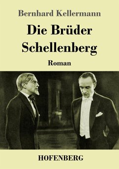 Die Brüder Schellenberg - Kellermann, Bernhard