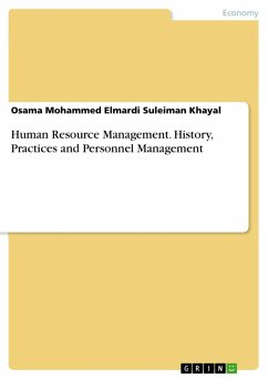 Human Resource Management. History, Practices and Personnel Management - Elmardi Suleiman Khayal, Osama Mohammed