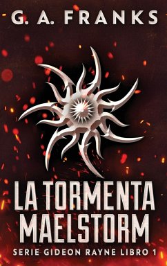 La Tormenta Maelstorm - Franks, G. A.