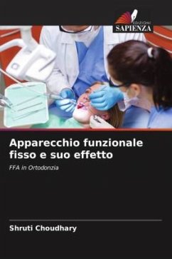 Apparecchio funzionale fisso e suo effetto - Choudhary, Shruti