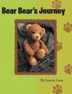 Bear Bear's Journey - Lane, Lynette