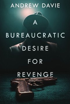Cover A Bureaucratic Desire For Revenge