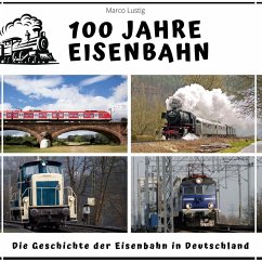 100 Jahre Eisenbahn - Lustig, Marco
