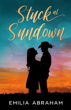 Stuck at Sundown - Abraham, Emilia