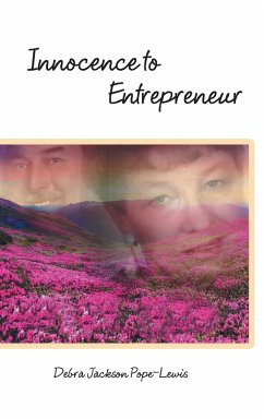 Innocence to Entrepreneur - Pope-Lewis, Debra Jackson