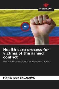 Health care process for victims of the armed conflict - Casanova, Maria Ider