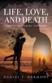 LIFE, LOVE, AND DEATH (eBook, ePUB)