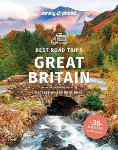 Lonely Planet Best Road Trips Great Britain - Waby, Tasmin;Albiston, Isabel;Berry, Oliver