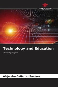 Technology and Education - Gutiérrez Ramírez, Alejandro