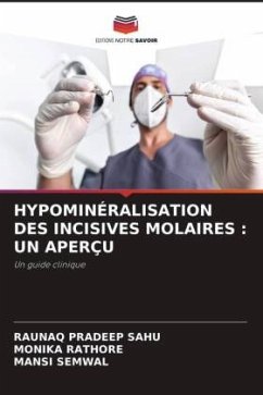Cover HYPOMINÉRALISATION DES INCISIVES MOLAIRES : UN APERÇU
