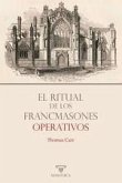 El ritual de los francmasones operativos