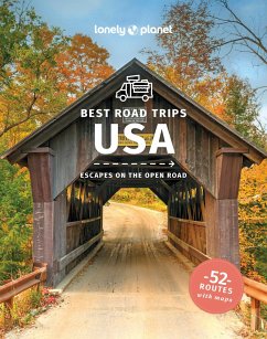 Lonely Planet Best Road Trips USA - Ham, Anthony;Armstrong, Kate;Bain, Carolyn