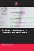 As Oportunidades e os Desafios de Wikipedia