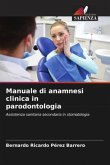 Manuale di anamnesi clinica in parodontologia