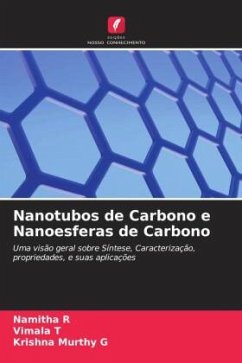 Nanotubos de Carbono e Nanoesferas de Carbono - R, Namitha;T, Vimala;G, Krishna Murthy