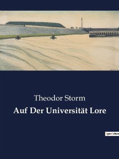 Auf Der Universität Lore - Storm, Theodor