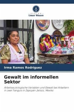 Gewalt im informellen Sektor - Ramos Rodríguez, Irma