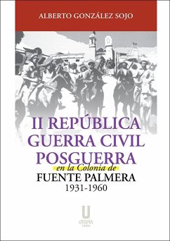 Cover II republica guerra civil y posguerra en colonia fuete palm
