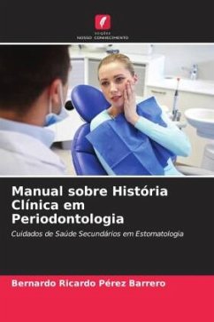 Manual sobre História Clínica em Periodontologia - Pérez Barrero, Bernardo Ricardo