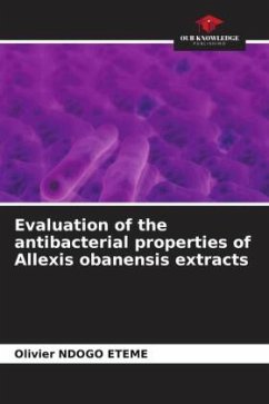 Evaluation of the antibacterial properties of Allexis obanensis extracts - Ndogo Etémé, Olivier