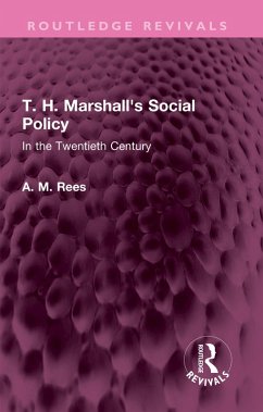 T. H. Marshall's Social Policy (eBook, PDF) Cover T. H. Marshall's Social Policy (eBook, PDF)