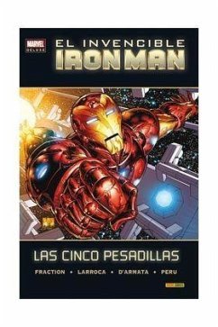 El invencible iron man 1. Las cinco pesadillas