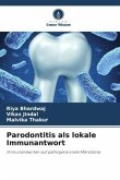 Parodontitis als lokale Immunantwort