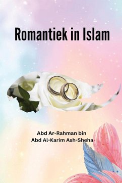 Romantiek in Islam - Al-Karim, Abd Ar-Rahman Bin Abd