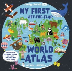 Lonely Planet Kids My First Lift-the-Flap World Atlas - Lonely Planet Kids; Baker, Kate