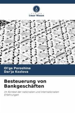 Besteuerung von Bankgeschäften - Poroshina, Ol'ga;Kozlova, Dar'ja