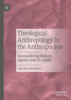 Theological Anthropology in the Anthropocene (eBook, PDF) - Henriksen, Jan-Olav