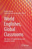 World Englishes, Global Classrooms (eBook, PDF)