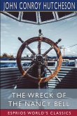 The Wreck of the Nancy Bell (Esprios Classics)