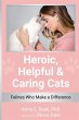 Heroic, Helpful and Caring Cats - Bild 1