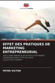 EFFET DES PRATIQUES DE MARKETING ENTREPRENEURIAL