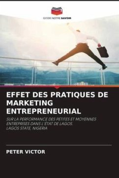 EFFET DES PRATIQUES DE MARKETING ENTREPRENEURIAL - VICTOR, PETER